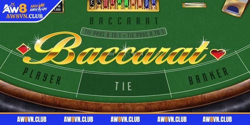 Baccarat AW8 – Hướng Dẫn Tỉ Mỉ Cách Chơi Cho Người Mới 1 Thông tin cơ bản về trò chơi baccarat AW8