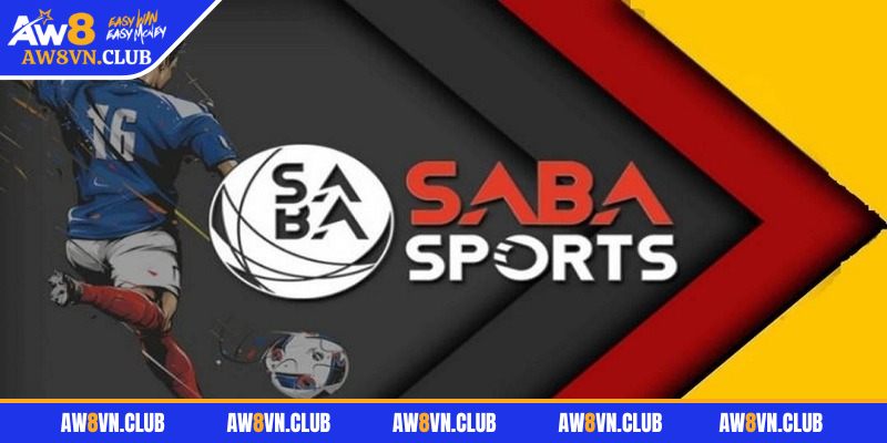 Sảnh SABA AW8 - Sảnh Cược Thể Thao Chất Lượng Cho Cược Thủ 2 Tỷ lệ cược siêu chất lượng tại sảnh SABA